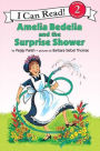 Amelia Bedelia and the Surprise Shower (I Can Read Book Series: Level 2)