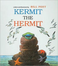 Title: Kermit the Hermit, Author: Bill Peet