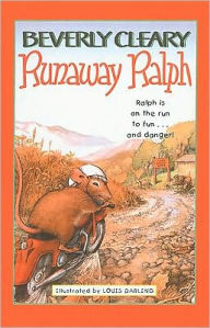 Title: Runaway Ralph (Ralph Mouse Series #2), Author: Beverly Cleary