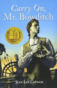 Title: Carry on, Mr. Bowditch, Author: Jean Lee Latham