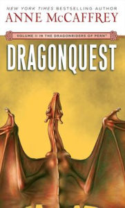 Title: Dragonquest (Dragonriders of Pern Series #2), Author: Anne McCaffrey