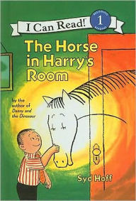 Title: The Horse in Harry's Room (I Can Read Book Series: Level 1), Author: Syd Hoff