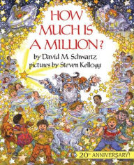 Title: How Much Is a Million?, Author: David M. Schwartz