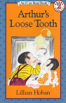 Arthur's Loose Tooth: (I Can Read Book Series: Level 2)