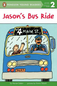 Title: Jason's Bus Ride, Author: Harriet Ziefert