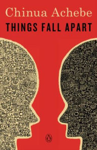 Title: Things Fall Apart, Author: Chinua Achebe