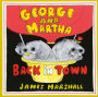 George and Martha Back in Town