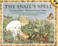 Title: The Snail's Spell, Author: Joanne Ryder