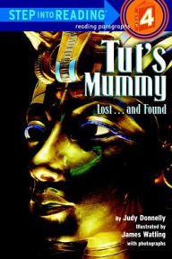 Title: Tut's Mummy: Lost...and Found (Step into Reading Book Series: A Step 4 Book), Author: Judy Donnelly