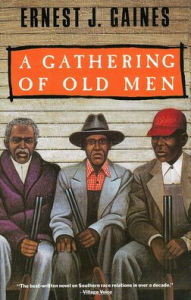 Title: A Gathering of Old Men, Author: Ernest J. Gaines