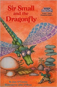 Title: Sir Small and the Dragonfly (Step into Reading Books Series: A Step 2 Book), Author: Jane O'Connor