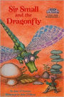 Sir Small and the Dragonfly (Step into Reading Books Series: A Step 2 Book)