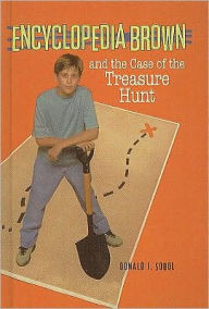 Title: Encyclopedia Brown and the Case of the Treasure Hunt (Encyclopedia Brown Series #17), Author: Donald J. Sobol