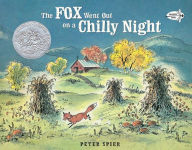 Title: The Fox Went Out on a Chilly Night, Author: Peter Spier