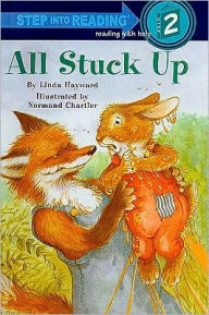 Title: All Stuck Up (Step into Reading Books Series: A Step 2 Book), Author: Linda Hayward