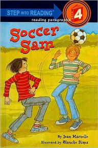 Title: Soccer Sam (Step into Reading Book Series: A Step 4 Book), Author: Jean Marzollo