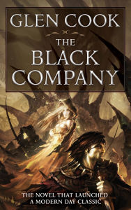 Title: The Black Company (Books of the North Series #1), Author: Glen Cook