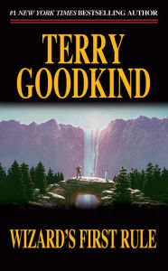 Title: Wizard's First Rule (Sword of Truth Series #1), Author: Terry Goodkind