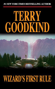 Title: Wizard's First Rule (Sword of Truth Series #1), Author: Terry Goodkind