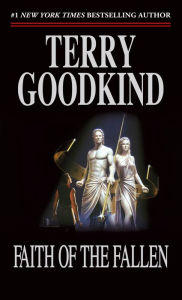 Title: Faith of the Fallen (Sword of Truth Series #6), Author: Terry Goodkind