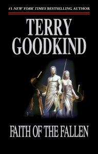 Title: Faith of the Fallen (Sword of Truth Series #6), Author: Terry Goodkind