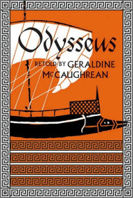 Title: Odysseus, Author: Geraldine McCaughrean