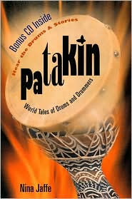 Title: Patakin: World Tales of Drums and Drummers, Author: Nina Jaffe