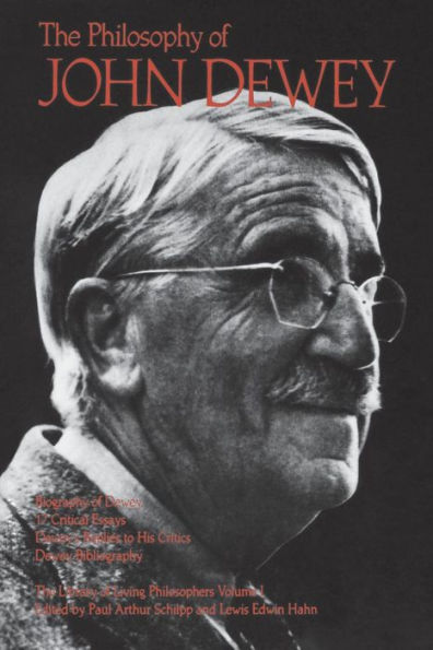 The Philosophy of John Dewey