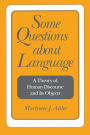 Some Questions about Language / Edition 1