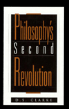 Title: Philosophy's Second Revolution: Early and Recent Analytic Philosophy, Author: Clarke