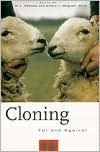 Cloning: For and Against