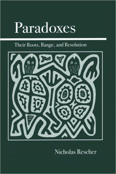 Paradoxes: Their Roots, Range and Resolution