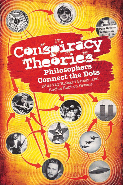 Conspiracy Theories: Philosophers Connect the Dots