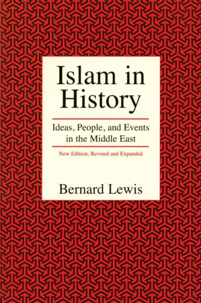 Islam History: Ideas, People, and Events the Middle East
