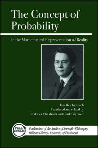 Title: The Concept of Probability in the Mathematical Representation of Reality (Full Circle Series, Volume 3), Author: Hans Reichenbach