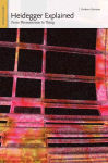 Alternative view 1 of Heidegger Explained: From Phenomenon to Thing