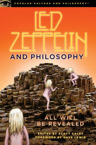 Led Zeppelin and Philosophy: All Will Be Revealed