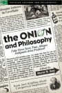 The Onion and Philosophy: Fake News Story True Alleges Indignant Area Professor