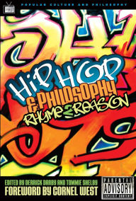 Title: Hip-Hop and Philosophy: Rhyme 2 Reason, Author: Derrick Darby