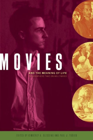 Movies and the Meaning of Life: Philosophers Take on Hollywood