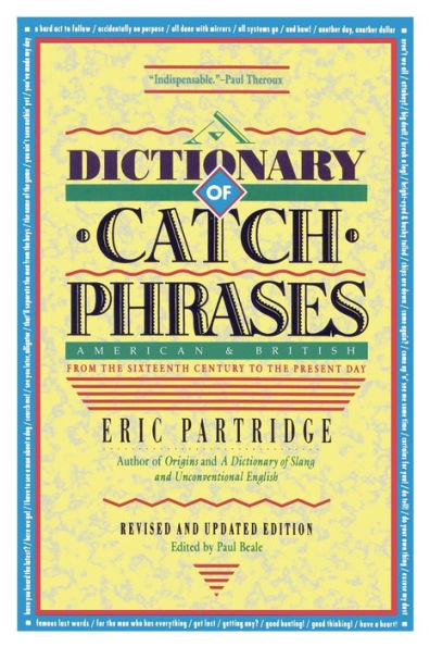 Dictionary of Catch Phrases / Edition 1