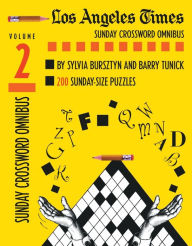 Title: Los Angeles Times Sunday Crossword Omnibus, Volume 2, Author: Sylvia Bursztyn