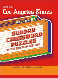 Title: Los Angeles Times Sunday Crossword Puzzles, Volume 23, Author: Sylvia Bursztyn