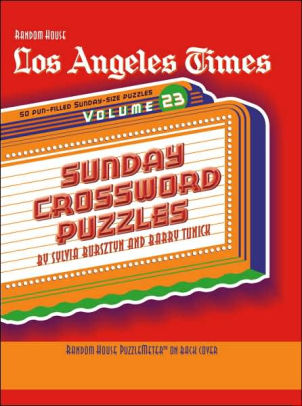 Los Angeles Times Sunday Crossword Puzzles, Volume 23 by