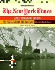 Title: New York Times Sunday Crossword Omnibus, Volume 1, Author: Will Weng