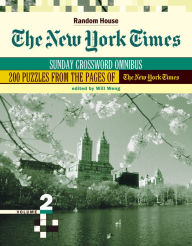 Title: The New York Times Sunday Crossword Omnibus, Volume 2, Author: Will Weng