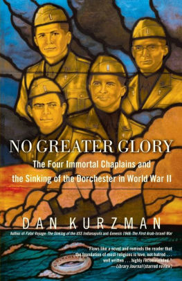No Greater Glory The Four Immortal Chaplains And The Sinking Of The Dorchester In World War Iipaperback - 