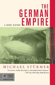 Title: The German Empire: A Short History, Author: Michael Sturmer