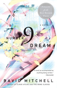 Title: Number9Dream, Author: David Mitchell