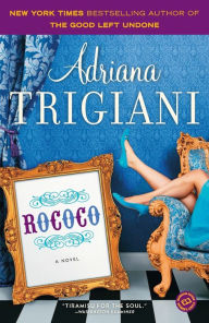 Title: Rococo, Author: Adriana Trigiani